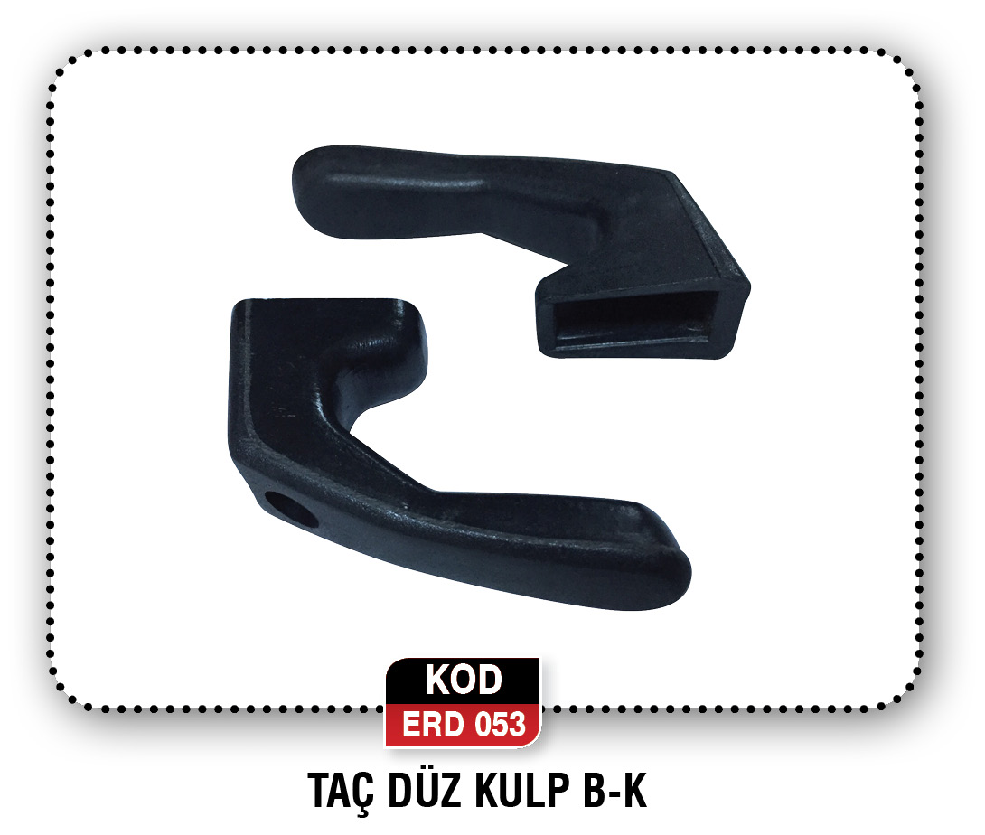 TAÇ DÜZ KULP B-K  ERD 046
